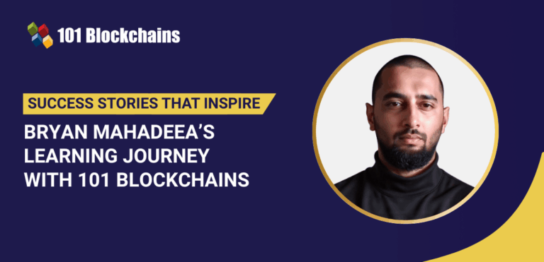 Success Story: Bryan Mahadeea’s Learning Journey with 101 Blockchains